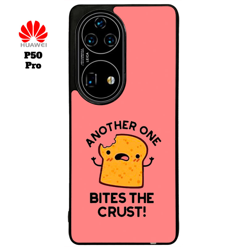 Another One Bites The Crust Phone Case Huawei P50 Pro Phone Case Cover