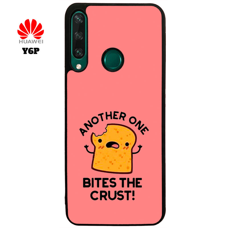 Another One Bites The Crust Phone Case Huawei Y6P Phone Case Cover