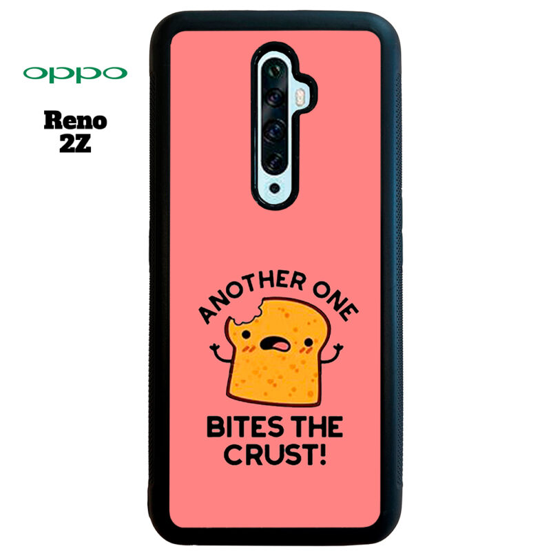 Another One Bites The Crust Phone Case Oppo Reno 2Z Phone Case Cover
