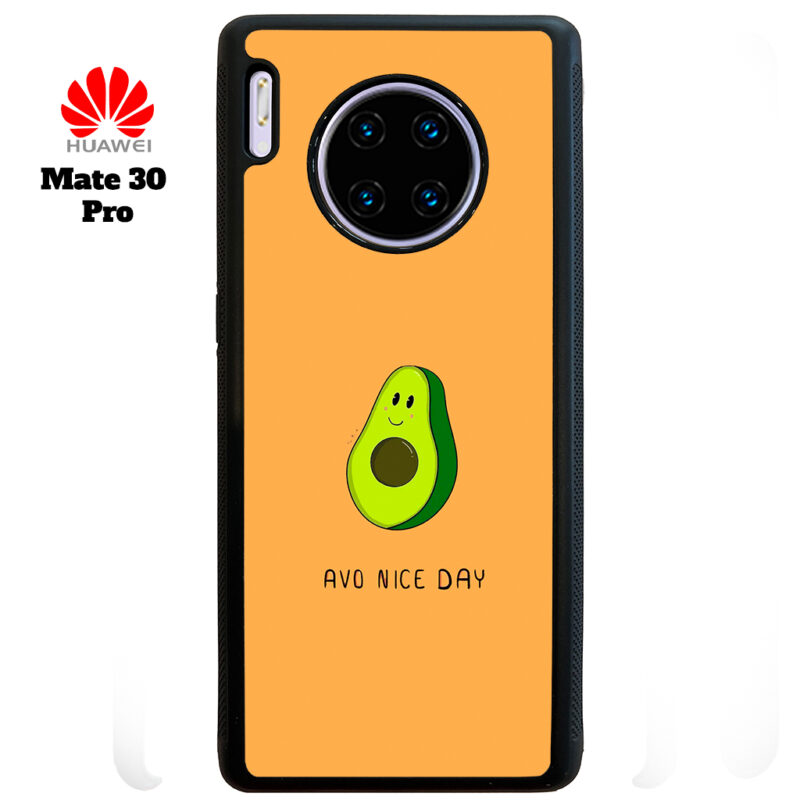 Avo Nice Day Phone Case Huawei Mate 30 Pro Phone Case Cover