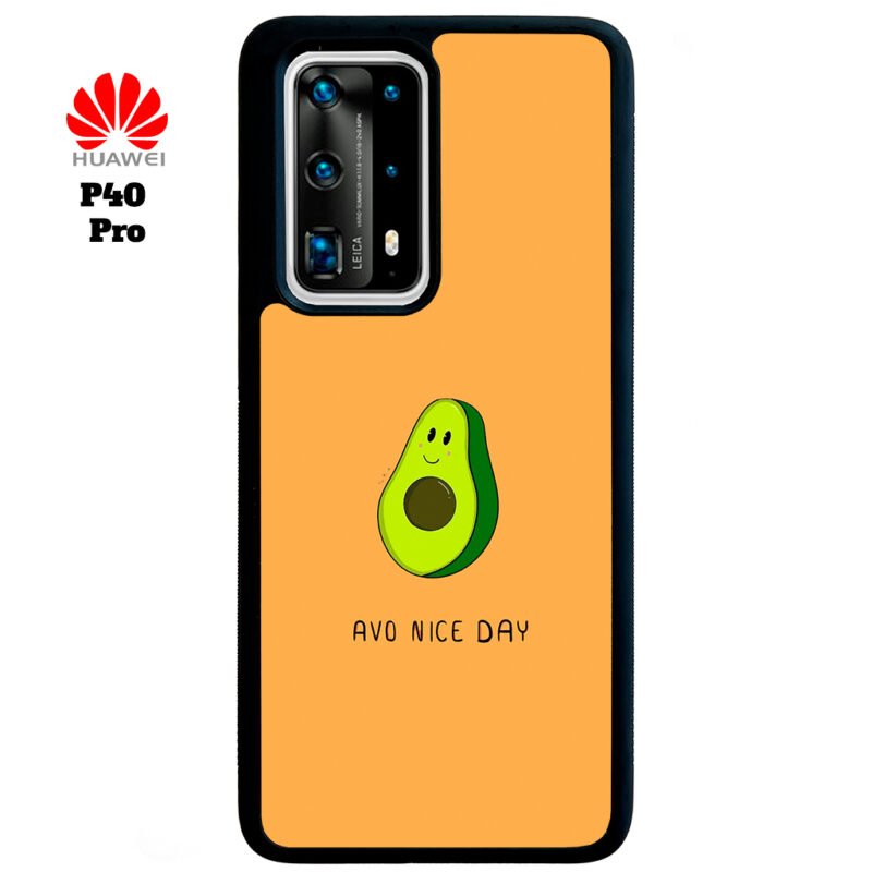 Avo Nice Day Phone Case Huawei P40 Pro Phone Case Cover