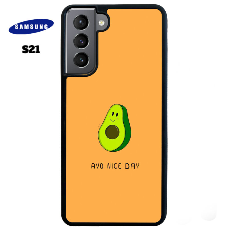 Avo Nice Day Phone Case Samsung Galaxy S21 Phone Case Cover
