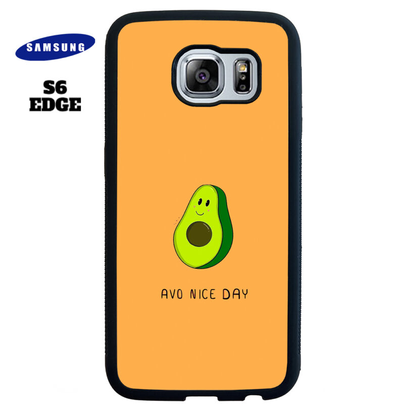 Avo Nice Day Phone Case Samsung Galaxy S6 Edge Phone Case Cover