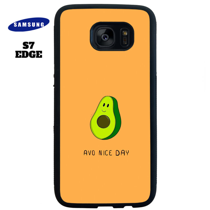 Avo Nice Day Phone Case Samsung Galaxy S7 Edge Phone Case Cover