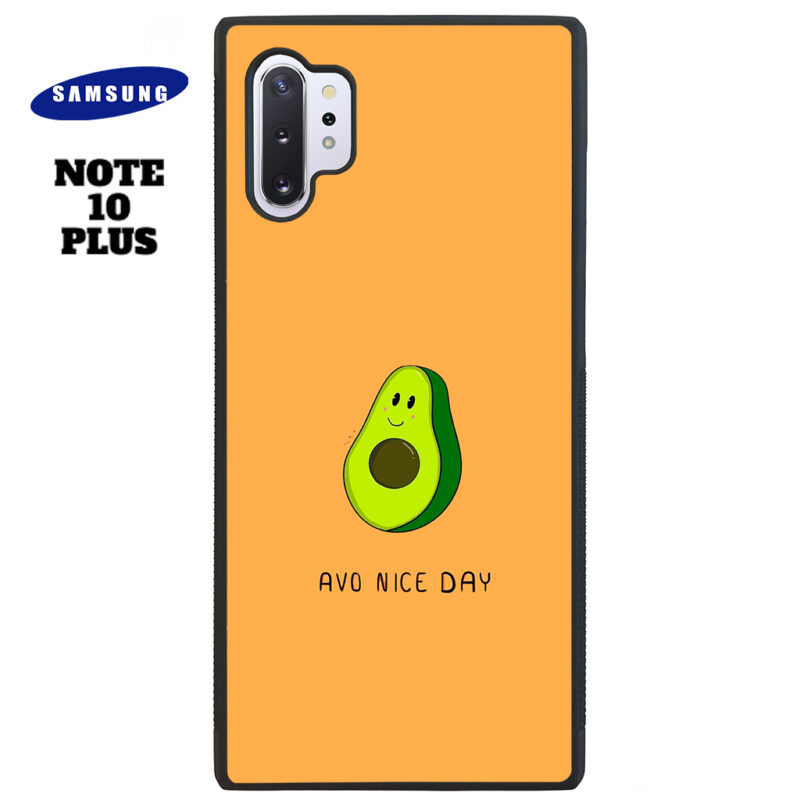 Avo Nice Day Phone Case Samsung Note 10 Plus Phone Case Cover