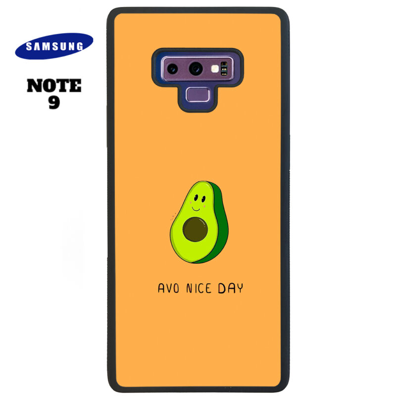 Avo Nice Day Phone Case Samsung Note 9 Phone Case Cover