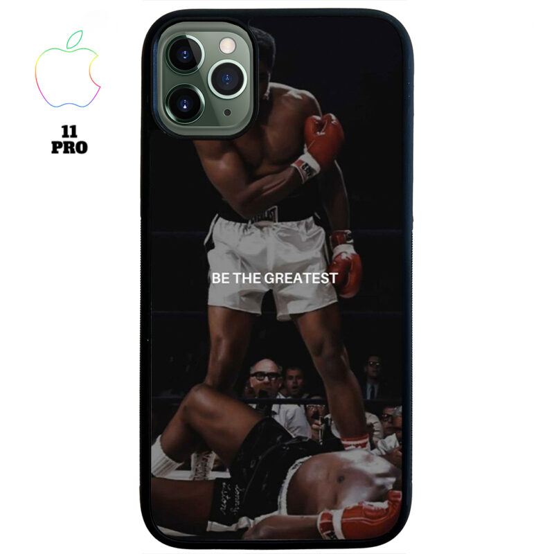 Be The Greatest Apple iPhone Case Apple iPhone 11 Pro Phone Case Phone Case Cover