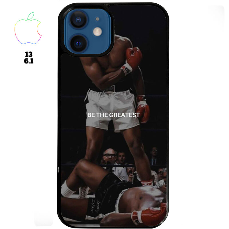 Be The Greatest Apple iPhone Case Apple iPhone 13 6.1 Phone Case Phone Case Cover