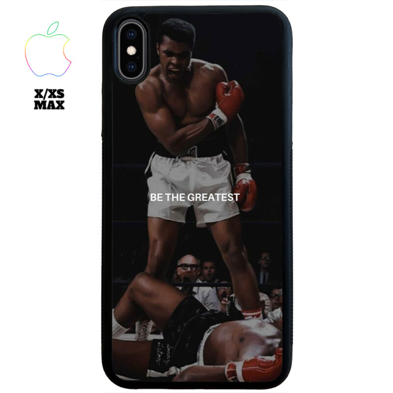 Be The Greatest Apple iPhone Case Apple iPhone X XS Max Phone Case Phone Case Cover