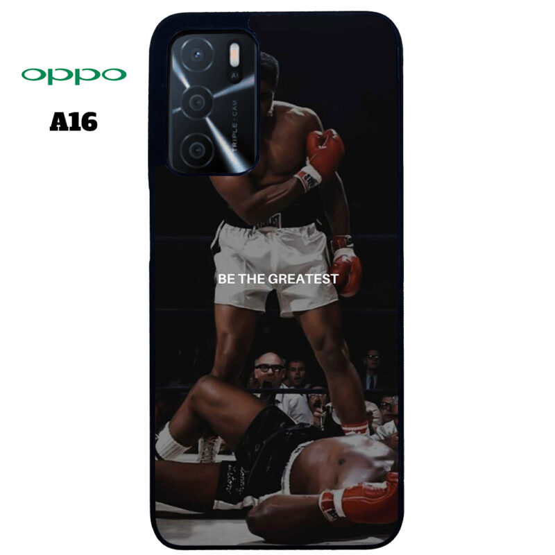 Be The Greatest Phone Case Oppo A16 Phone Case Cover