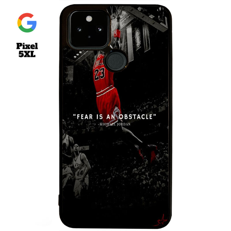 Fear Is An Obstacle Phone Case Google Pixel 5XL Phone Case Cover