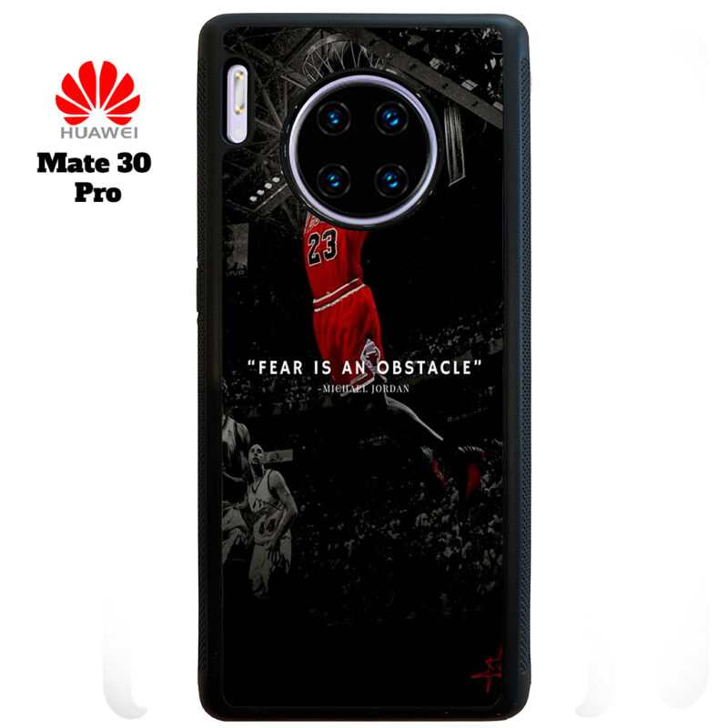 Fear Is An Obstacle Phone Case Huawei Mate 30 Pro Phone Case Cover