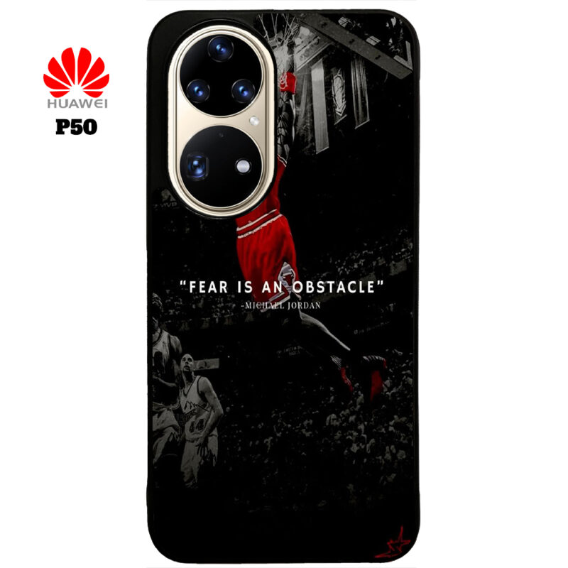 Fear Is An Obstacle Phone Case Huawei P50 Phone Phone Case Cover
