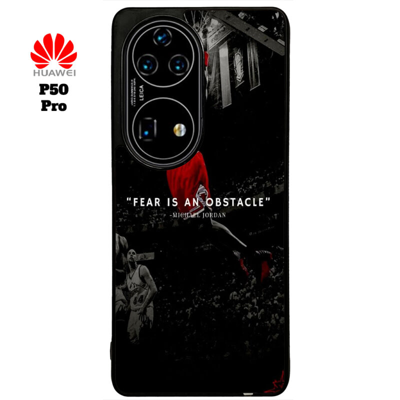 Fear Is An Obstacle Phone Case Huawei P50 Pro Phone Case Cover