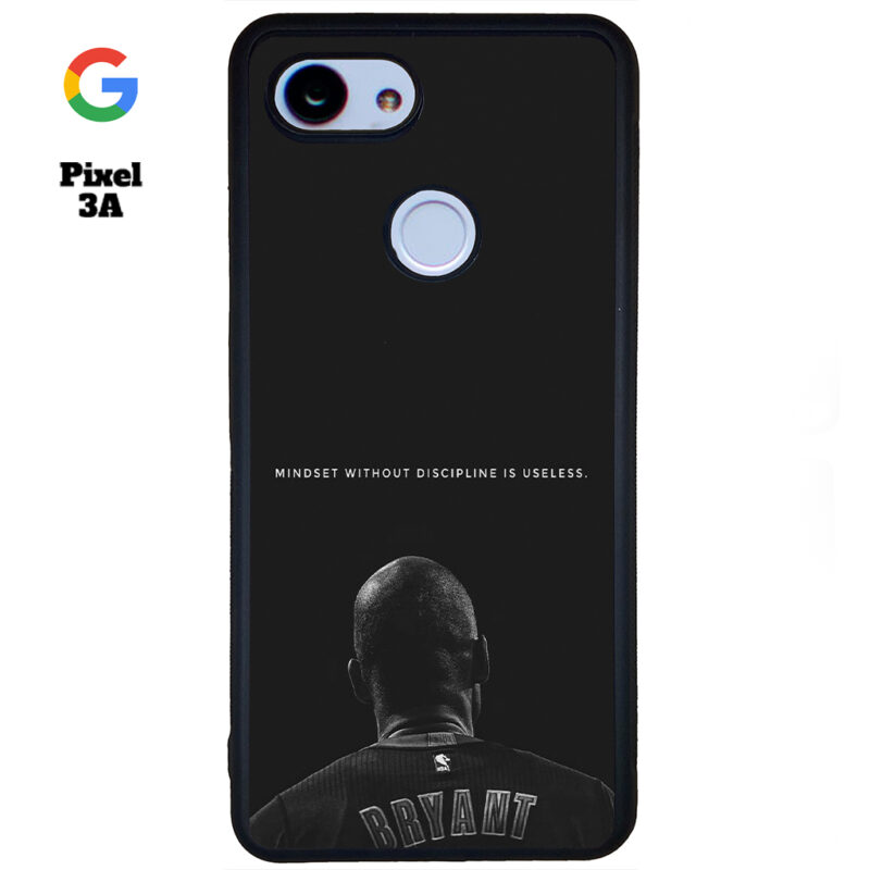 Mind Set Without Discipline Is Useless Phone Case Google Pixel 3A Phone Case Cover