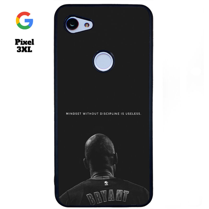 Mind Set Without Discipline Is Useless Phone Case Google Pixel 3XL Phone Case Cover
