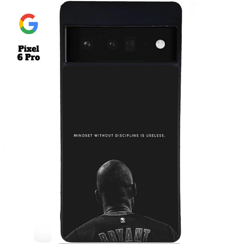 Mind Set Without Discipline Is Useless Phone Case Google Pixel 6 Pro Phone Case Cover
