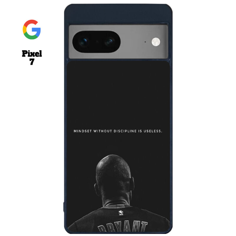 Mind Set Without Discipline Is Useless Phone Case Google Pixel 7 Phone Case Cover