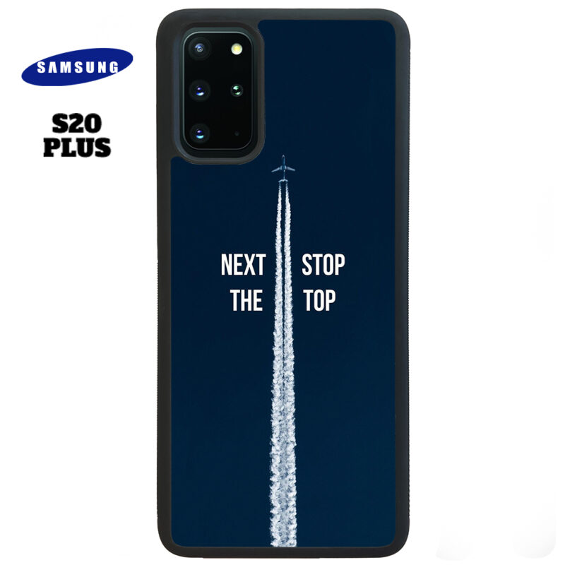 Next Stop the Top Phone Case Samsung Galaxy S20 Plus Phone Case Cover