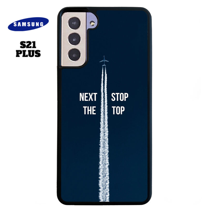 Next Stop the Top Phone Case Samsung Galaxy S21 Plus Phone Case Cover