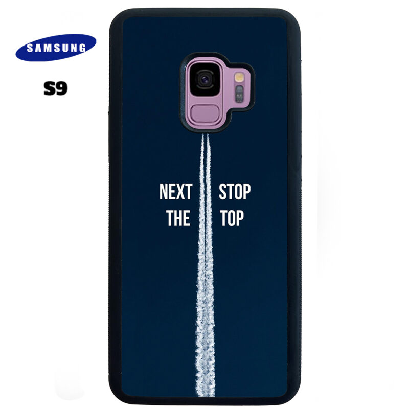Next Stop the Top Phone Case Samsung Galaxy S9 Phone Case Cover