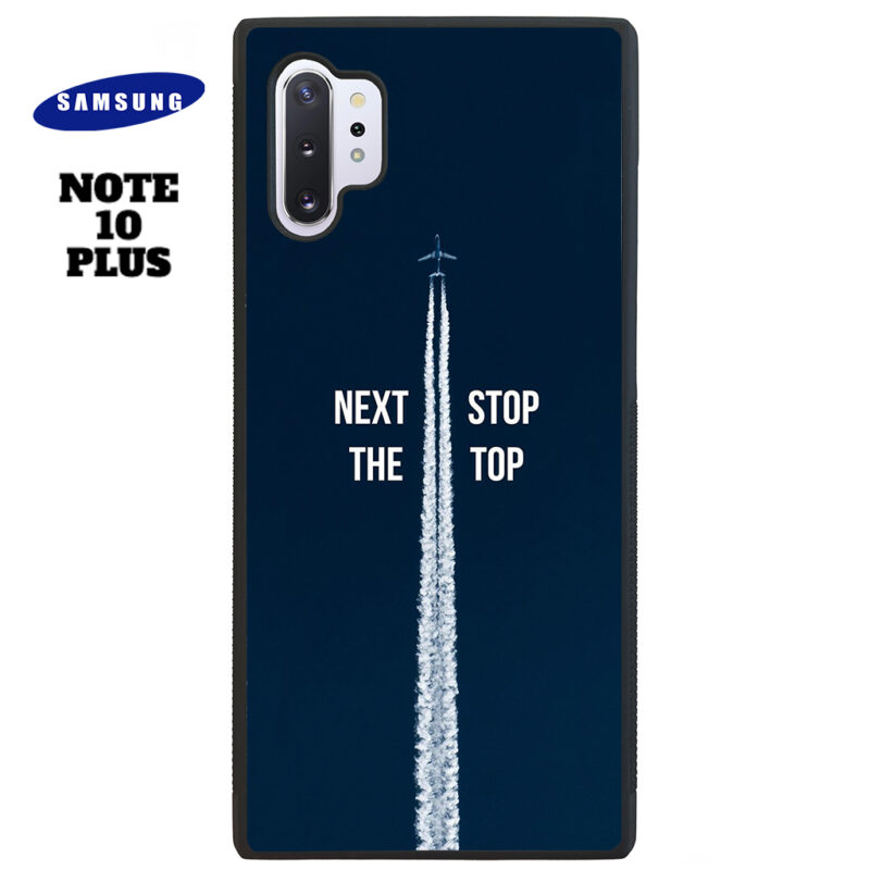 Next Stop the Top Phone Case Samsung Note 10 Plus Phone Case Cover