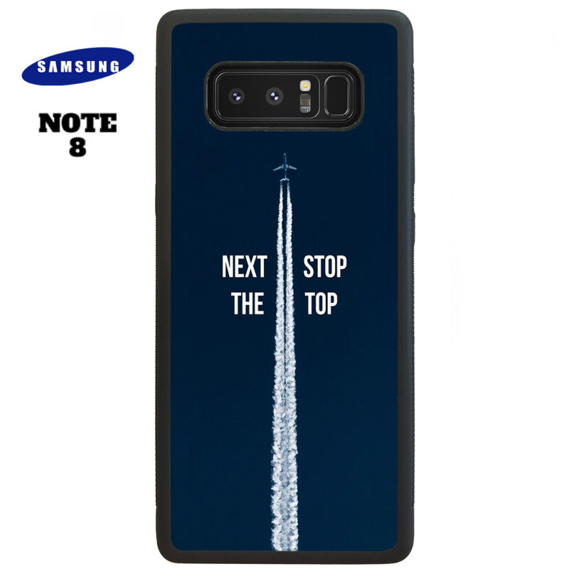 Next Stop the Top Phone Case Samsung Note 8 Phone Case Cover