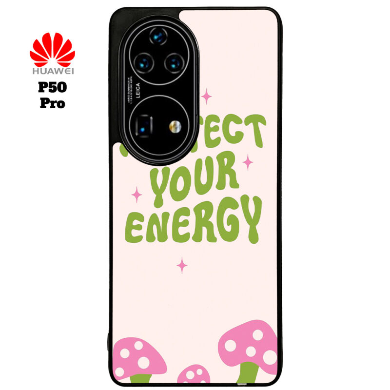 Protect Your Energy Phone Case Huawei P50 Pro Phone Case Cover