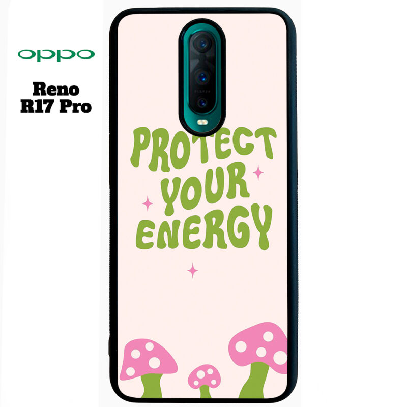 Protect Your Energy Phone Case Oppo Reno R17 Pro Phone Case Cover