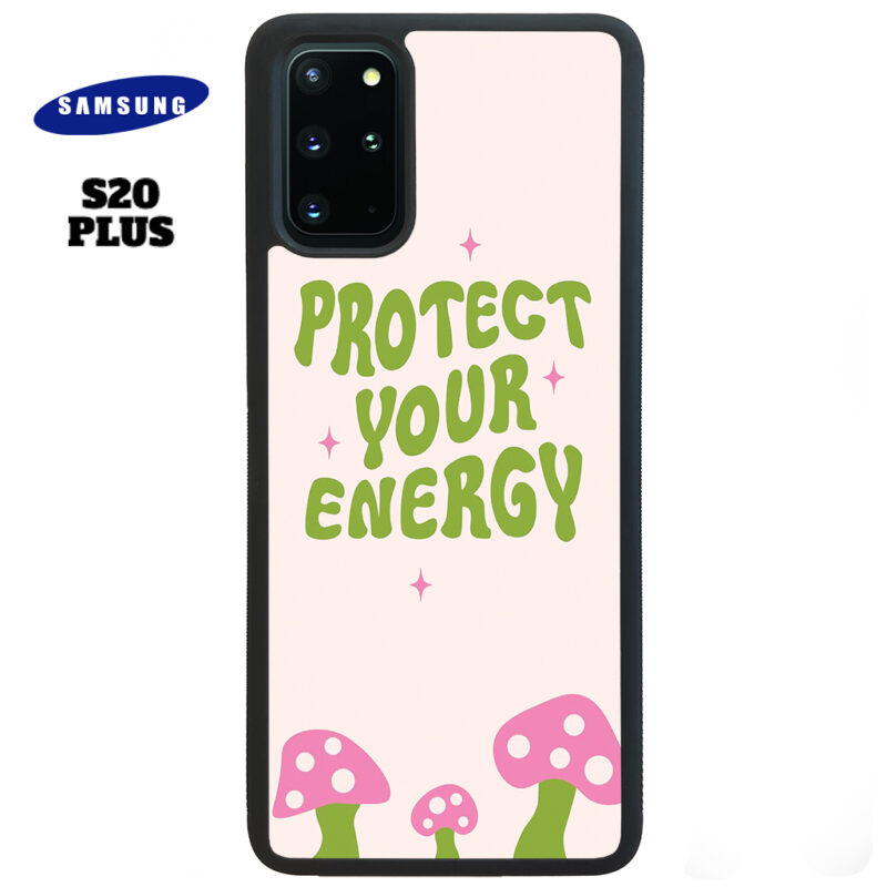 Protect Your Energy Phone Case Samsung Galaxy S20 Plus Phone Case Cover