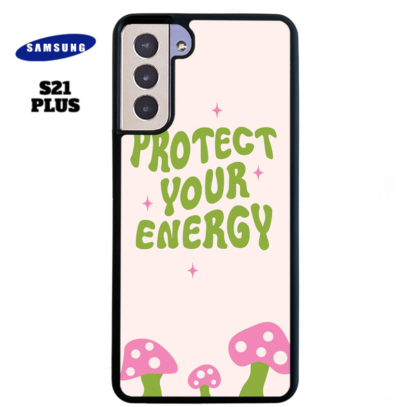 Protect Your Energy Phone Case Samsung Galaxy S21 Plus Phone Case Cover