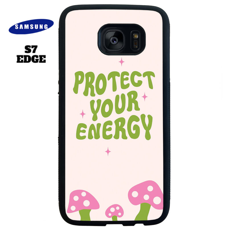 Protect Your Energy Phone Case Samsung Galaxy S7 Edge Phone Case Cover