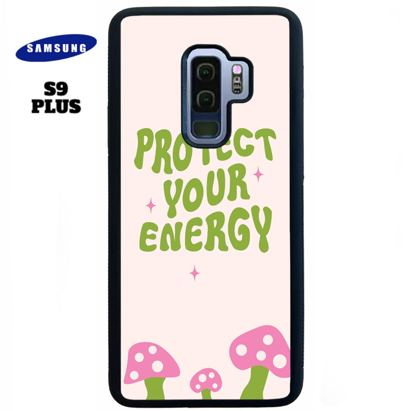 Protect Your Energy Phone Case Samsung Galaxy S9 Plus Phone Case Cover