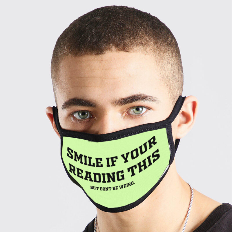 Smile If Your Reading This Funny Face Mask Large Model