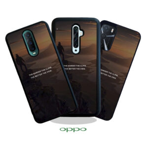 The Harder The Climb the Better The View Phone Case Oppo Phone Case Cover Product Hero Shot