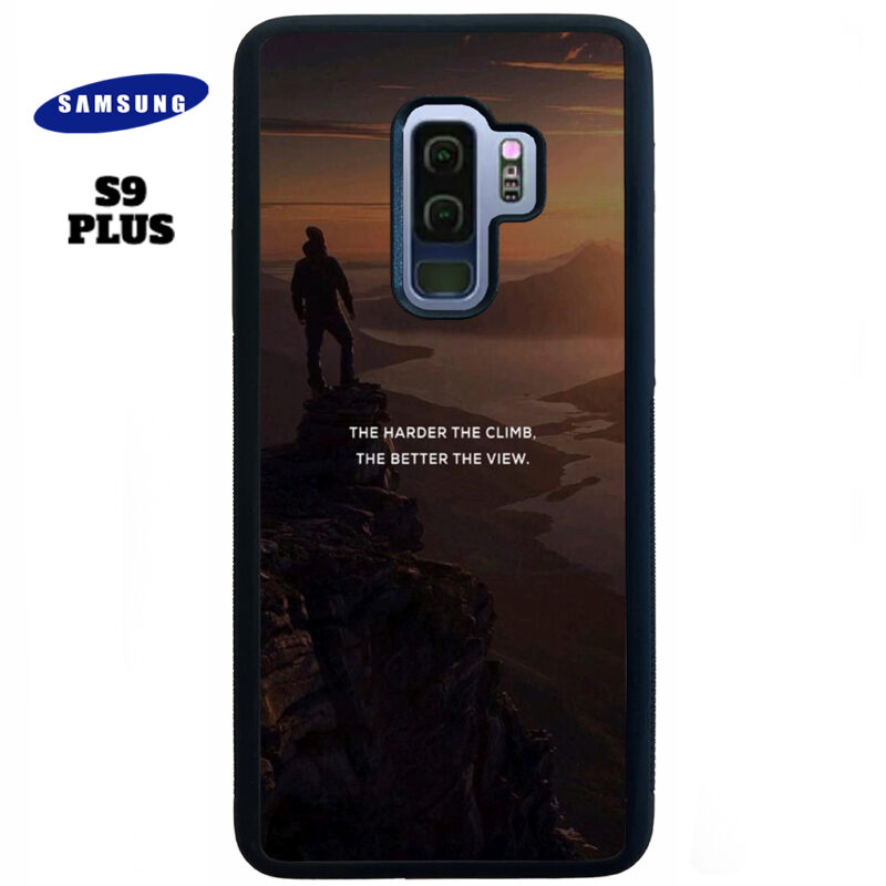 The Harder The Climb the Better The View Phone Case Samsung Galaxy S9 Plus Phone Case Cover