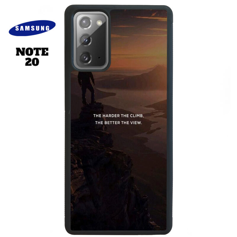 The Harder The Climb the Better The View Phone Case Samsung Note 20 Phone Case Cover